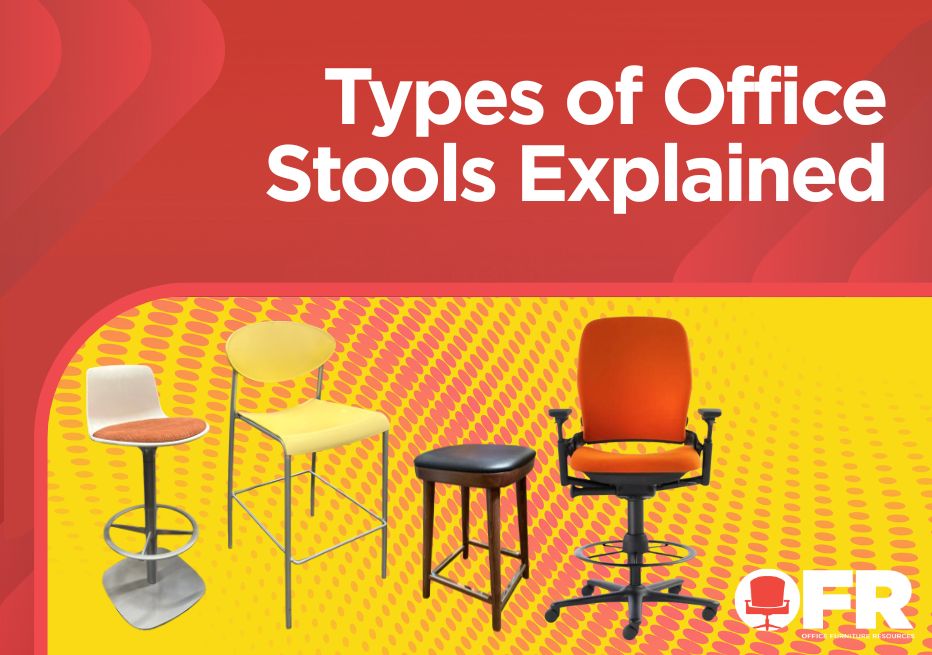 Types of Office Stools Explained